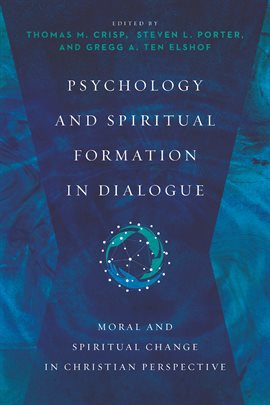 Cover image for Psychology and Spiritual Formation in Dialogue