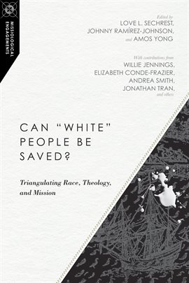 Cover image for Can "White" People Be Saved?
