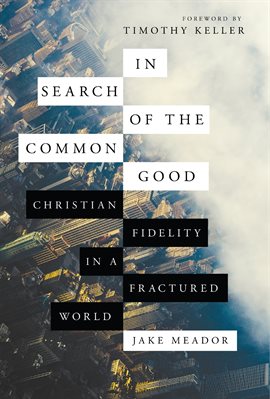 Cover image for In Search of the Common Good
