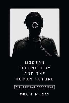 Cover image for Modern Technology and the Human Future