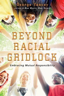 Cover image for Beyond Racial Gridlock