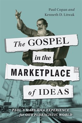 Cover image for The Gospel in the Marketplace of Ideas