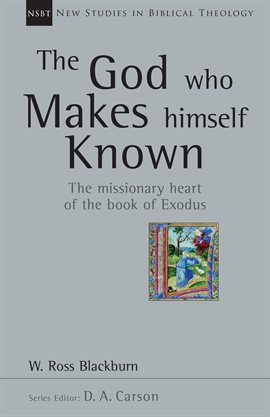 Cover image for The God Who Makes Himself Known