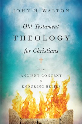 Cover image for Old Testament Theology for Chr