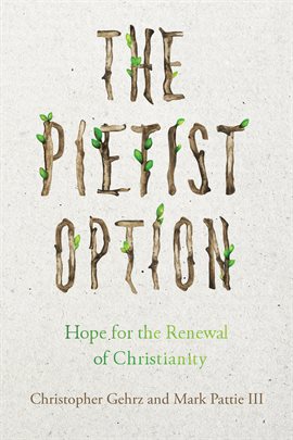 Cover image for The Pietist Option