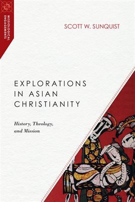 Cover image for Explorations in Asian Christianity
