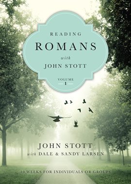Cover image for Reading Romans with John Stott, Vol. 1