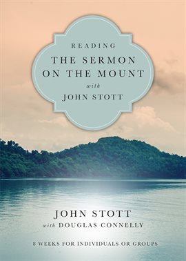 Cover image for Reading the Sermon on the Mount with John Stott