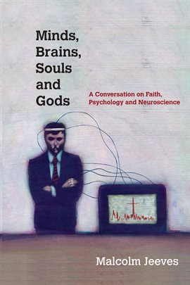 Cover image for Minds, Brains, Souls and Gods