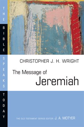 Cover image for The Message of Jeremiah