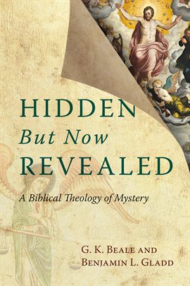 Cover image for Hidden But Now Revealed