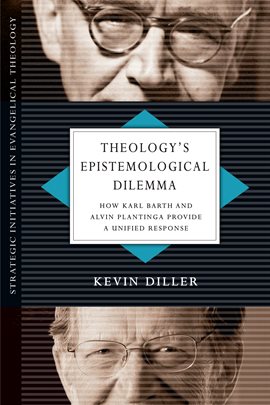 Cover image for Theology's Epistemological Dilemma