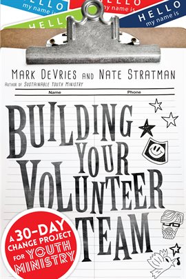 Cover image for Building Your Volunteer Team