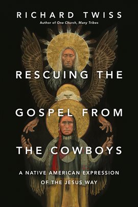 Cover image for Rescuing the Gospel from the Cowboys