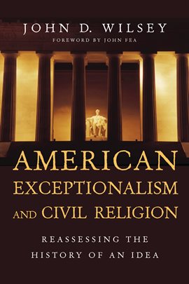 Cover image for American Exceptionalism and Civil Religion