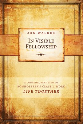 Imagen de portada para In Visible Fellowship