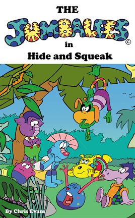 Cover image for The Jumbalees in Hide and Squeak