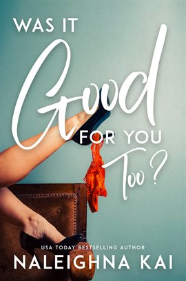 Cover image for Was it Good for You Too?