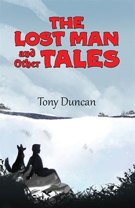 Cover image for The Lost Man and Other Tales
