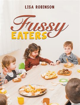 Cover image for Fussy Eaters