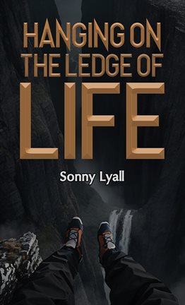 Imagen de portada para Hanging on the Ledge of Life
