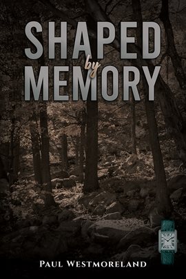 Cover image for Shaped by Memory