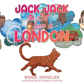 Imagen de portada para Jack Jack the Cat Loose in London