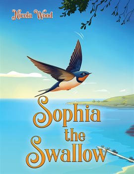 Cover image for Sophia the Swallow