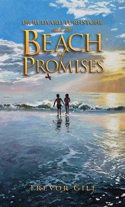 Imagen de portada para Dr Rudyard Turnstone and the Beach of Promises