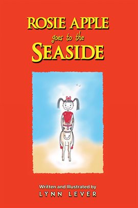 Cover image for Rosie Apple Goes to the Seaside