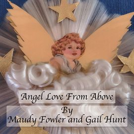 Cover image for Angel Love From Above