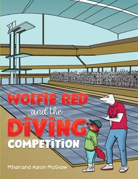 Cover image for Wolfie Red and the Diving Competition
