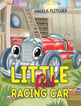 Imagen de portada para Little Red Racing Car