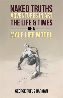 Cover image for Naked Truths: Adventures in Art