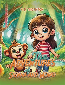 Cover image for The Adventures of Sienna and Momo