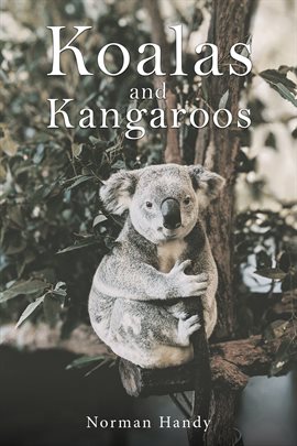 Cover image for Koalas and Kangaroos
