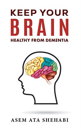 Keep Your Brain Healthy From Dementia