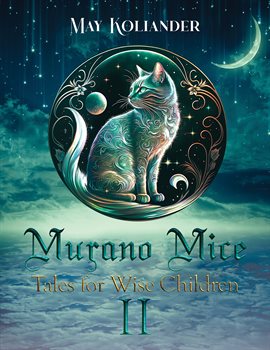 Imagen de portada para Murano Mice: Tales for Wise Children II