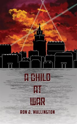 Imagen de portada para A Child At War
