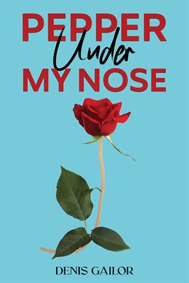 Imagen de portada para Pepper Under My Nose
