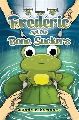 Cover image for Frédéric and the Bone Suckers