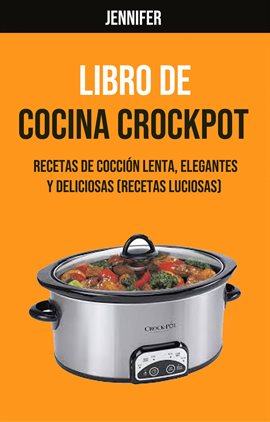 Imagen de portada para Libro De Cocina Crockpot