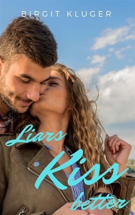 Cover image for Liars kiss better