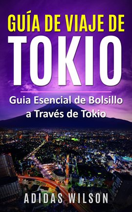 Cover image for Guía de Viaje de Tokio