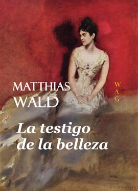 Cover image for La testigo de la belleza
