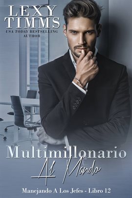 Cover image for Multimillonario Al Mando