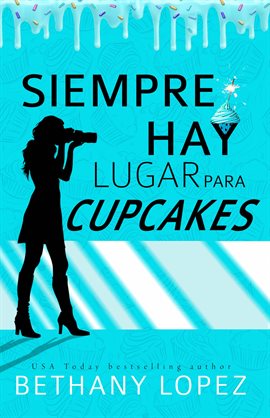Imagen de portada para Siempre Hay Lugar Para Cupcakes