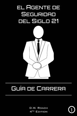 Cover image for El Agente de Seguridad del Siglo 21