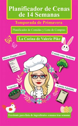 Imagen de portada para Planificador de cenas de 14 semanas. Temporada de Primavera