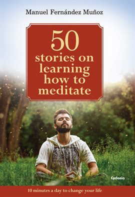 Cover image for 50 stories on learning how to meditate